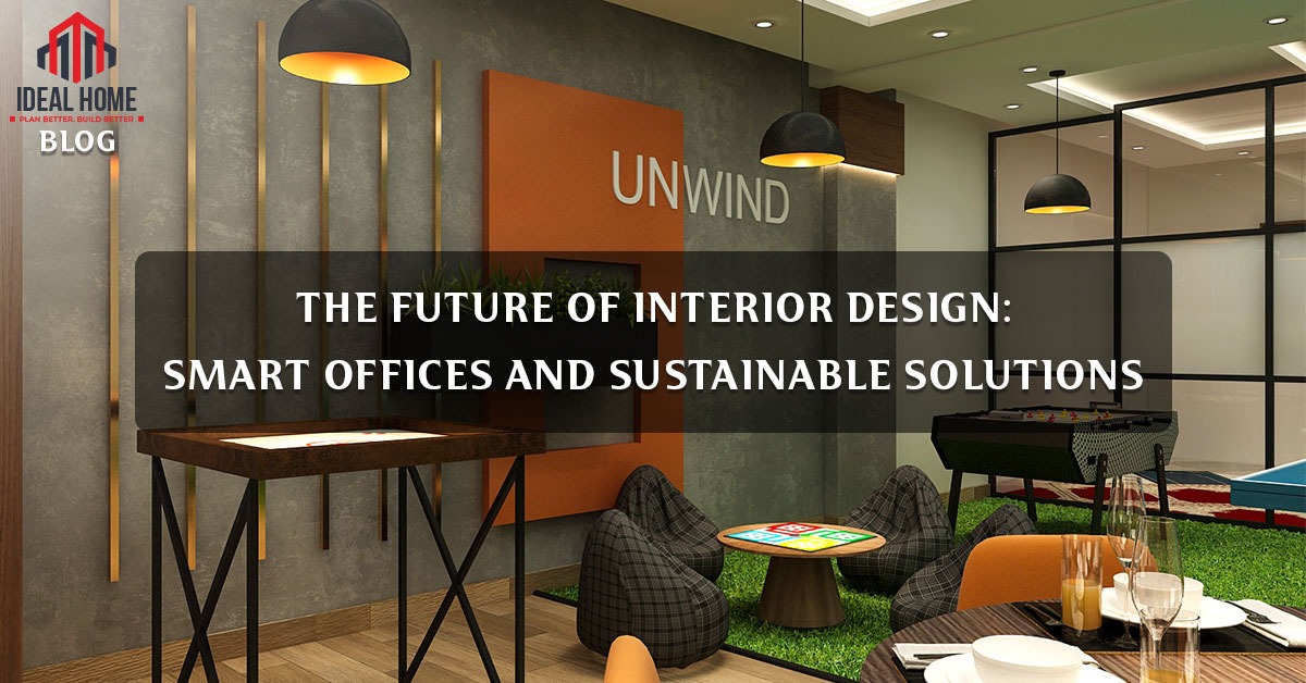 The Future of Interior Design Smart Offices and Sustainable Solutions