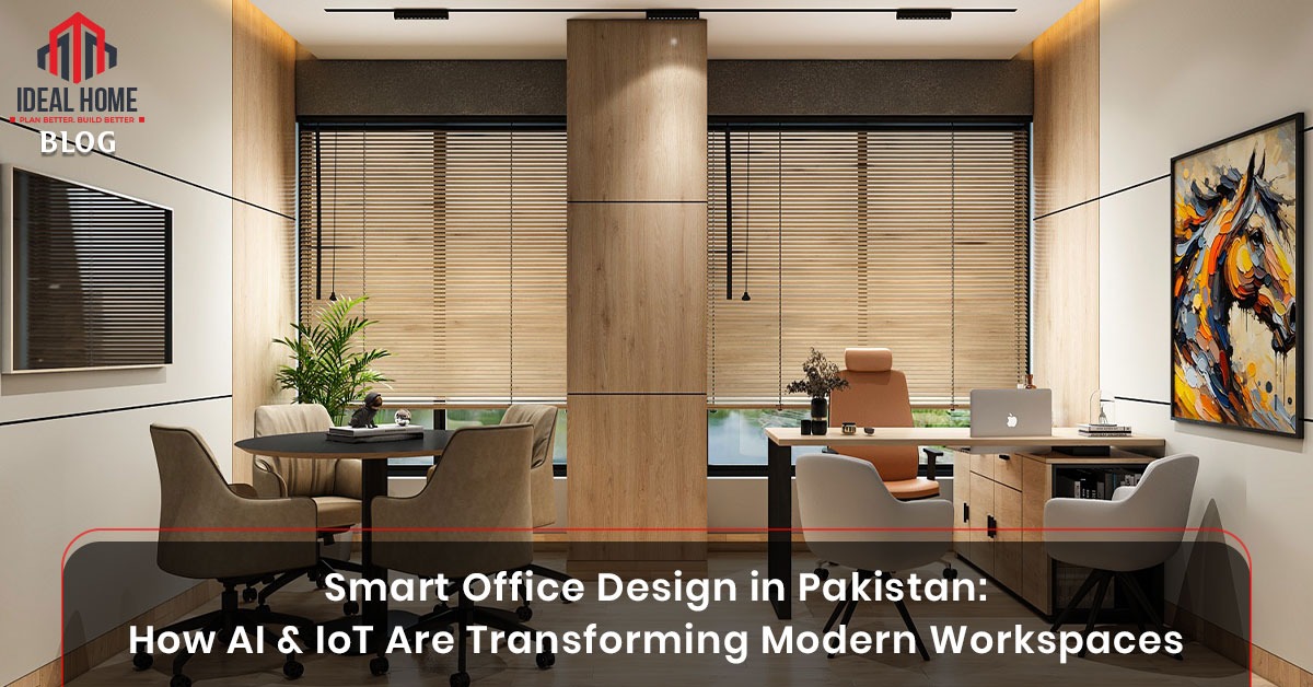 Smart Office Design in Pakistan: How AI & IoT Are Transforming Modern Workspaces
