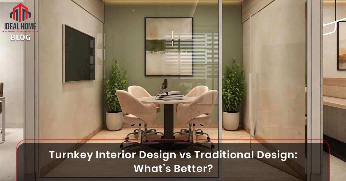 Turnkey Interior Design vs Traditional Design: What’s Better?